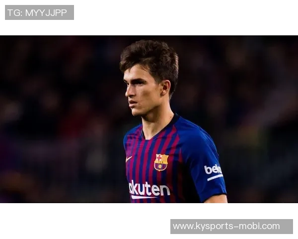 巴萨坚定不放伯纳尔赫罗纳冬窗租借意图遭遇阻碍